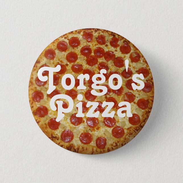 Torgo's Pizza 2 Inch Round Button (Front)