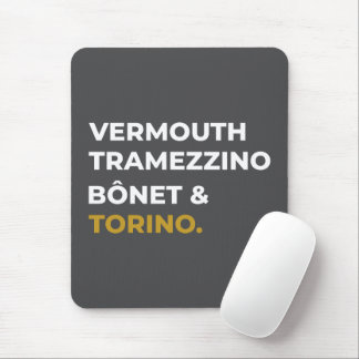 Torino Food Icons - Vermouth, Tramezzino, Bônet Mouse Pad