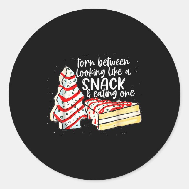 Torn Between Looking Like A Snack &amp; Eating One Classic Round Sticker (Front)