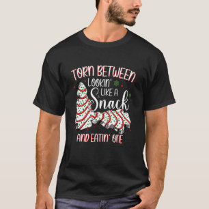 Torn Between Looking Like A Snack Or Eating One Ch T-Shirt
