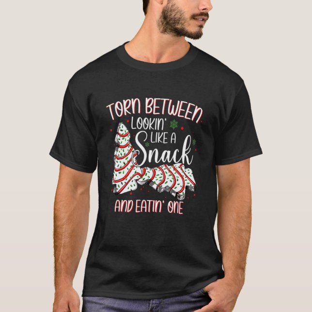 Torn Between Looking Like A Snack Or Eating One Ch T-Shirt (Front)