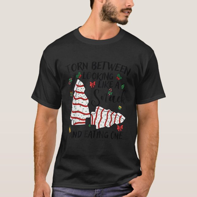 Torn Between Looking Like A Snack Or Eating One Ch T-Shirt (Front)