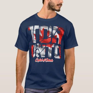 Toronto Capital of Ontario T-Shirt