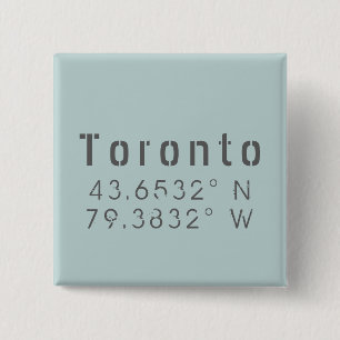 Toronto Latitude & Longitude 2 Inch Square Button