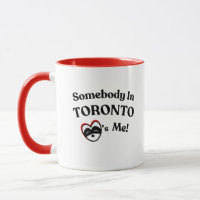 Toronto Souvenir: "Somebody in Toronto Loves Me"
