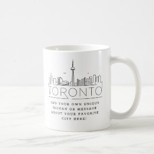 Toronto Stylized Skyline   Custom Slogan Coffee Mug