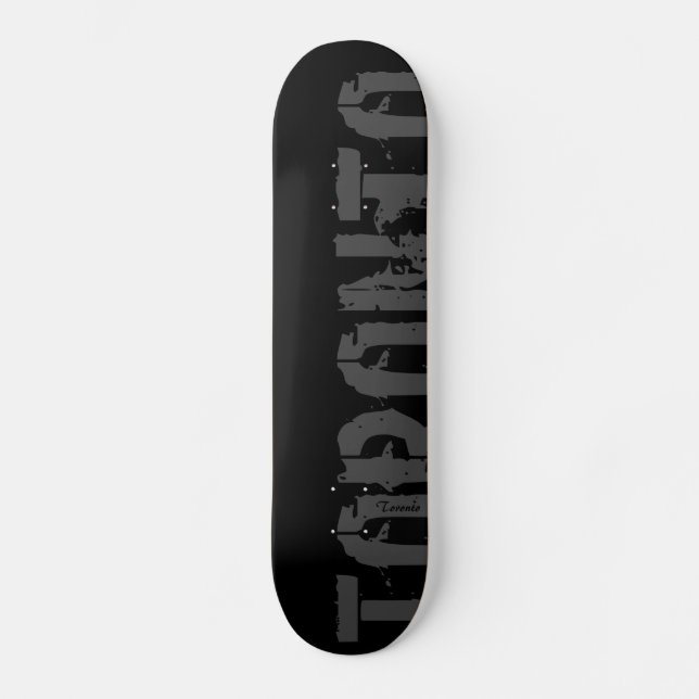 Toronto -- Urban Style - Skateboard (Front)