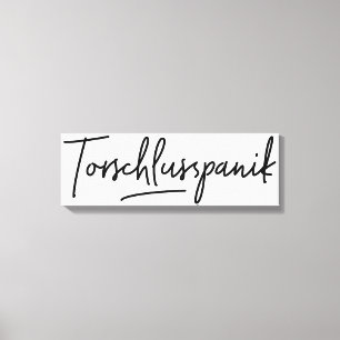 Torschlusspanik, Awesome German Word Canvas Print