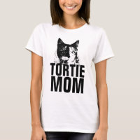 TORTIE CAT MOM, Tortoiseshell Cat T-shirts