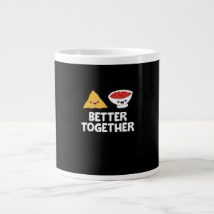 Tortilla Chips And Salsa Better Together Cute Food Large Coffee Mug