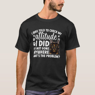 Tortoiseshell Cat Owner Funny Tortie Cat Mom Torti T-Shirt