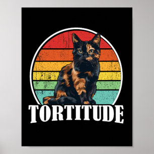 Tortoiseshell Cat  Poster