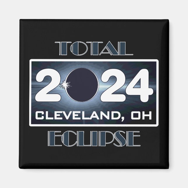 Total Eclipse Cleveland Ohio 2024 Path of Totality Magnet (Front)