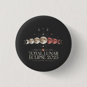 Total Lunar Eclipse 2025 Astronomy Northwest USA 1 Inch Round Button