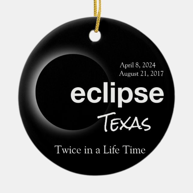 Total Solar Eclipse 2017 2024 - Texas Ceramic Ornament (Front)