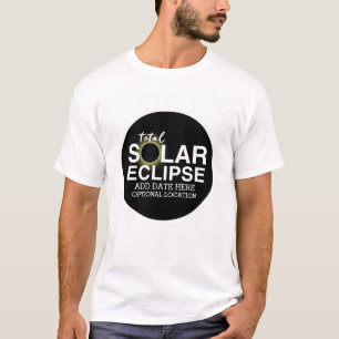 Total Solar Eclipse 2017 - Custom Date & Location T-Shirt