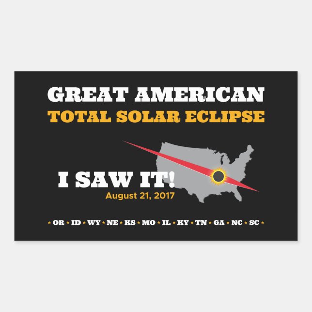 Total Solar Eclipse - 2017 - I saw it! Sticker (Front)