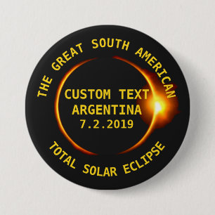 Total Solar Eclipse 2019 Argentina, South America 3 Inch Round Button