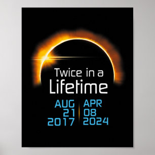 Total Solar Eclipse 2024 2017 Totality Twice In A  Poster