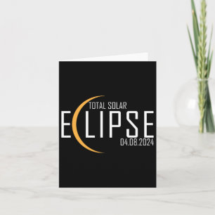Total Solar Eclipse 2024 4 Card