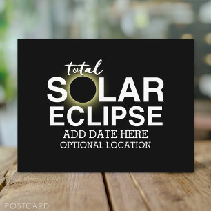Total Solar Eclipse 2024 - Custom Date & Location Postcard
