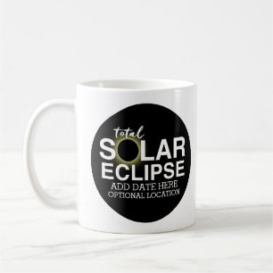 Total Solar Eclipse - 2024 or custom date Coffee Mug