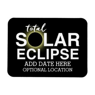 Total Solar Eclipse - 2024 or custom date Magnet
