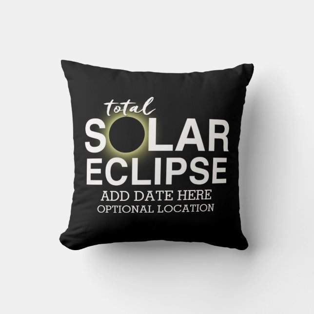 Total Solar Eclipse - 2024 or custom date Throw Pillow (Front)