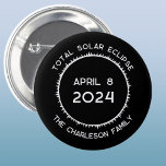 Total Solar Eclipse 2024 Personalized  2 Inch Round Button<br><div class="desc">Celebrate the Total Solar Eclipse on April 8th,  2024 with this personalized design.  Change the family name and any of the text to customize. Makes a wonderful keepsake.</div>