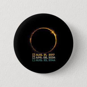Total Solar Eclipse 2024 Totality Checklist 2017 2 Inch Round Button
