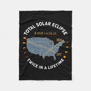 Total Solar Eclipse 2024 Twice In A Lifetime 2017 Fleece Blanket