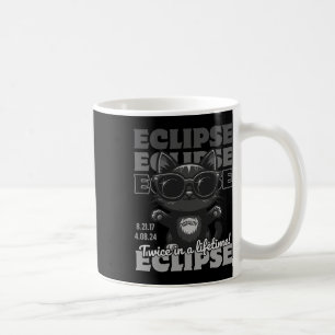 Total Solar Eclipse 2024 Twice In A Lifetime Total Coffee Mug