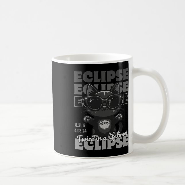 Total Solar Eclipse 2024 Twice In A Lifetime Total Coffee Mug (Right)