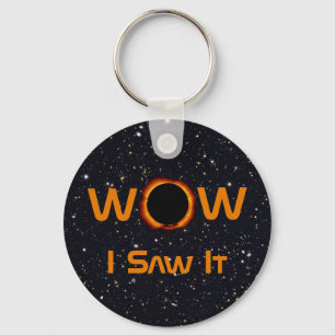 Total Solar Eclipse 2024 WOW I Saw It Keychain