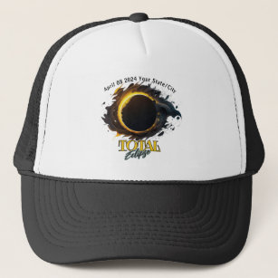 Total Solar Eclipse 2024 Your City State Black  Trucker Hat