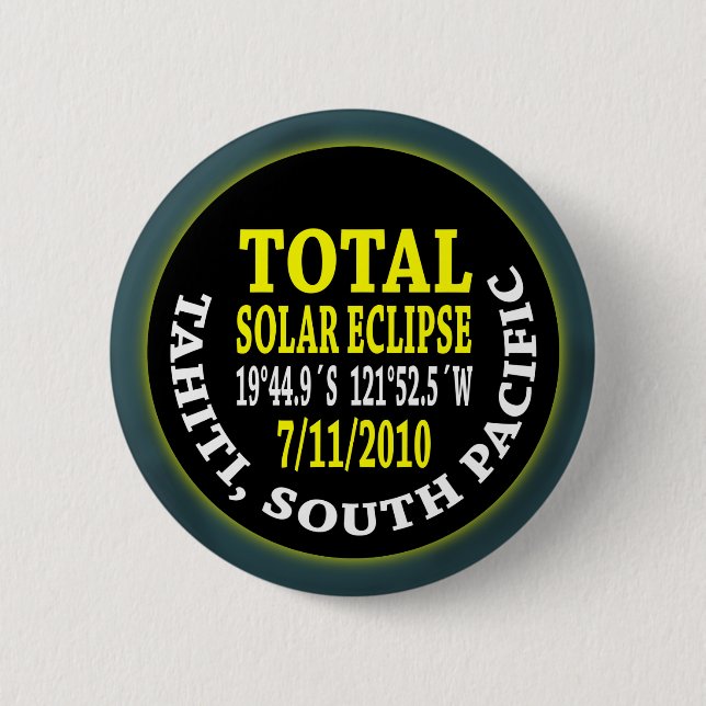 Total Solar Eclipse 7/11/2010 2 Inch Round Button (Front)