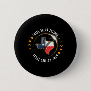 Total Solar Eclipse America Totality Texas 8 April 2 Inch Round Button
