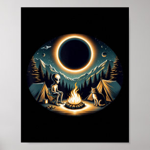 Total Solar Eclipse April 2024 Alien Cat Camping O Poster