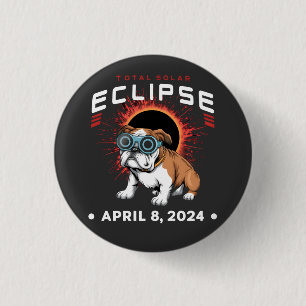 Total Solar Eclipse April 2024 Bulldog Lover Gifts 1 Inch Round Button