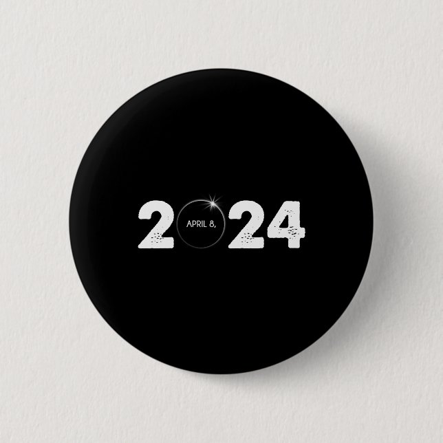 Total Solar Eclipse April 8 2024 Path Of Totality  2 Inch Round Button (Front)