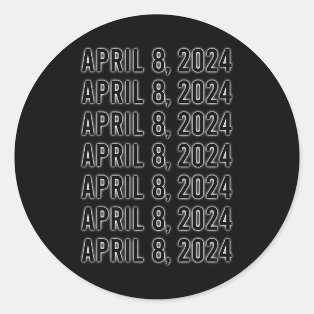 Total Solar Eclipse April 8 2024 Totality 1 Classic Round Sticker (Front)