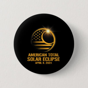 Total Solar Eclipse April 8 2024 Totality Astronom 2 Inch Round Button