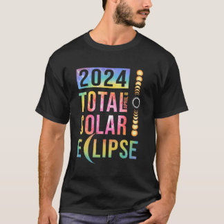 Total Solar Eclipse April 8 2024 Totality Usa T-Shirt