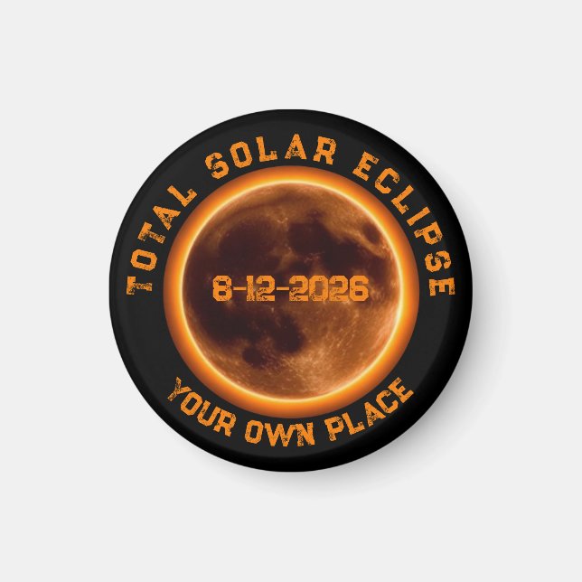 Total Solar Eclipse August 12, 2026 Magnet (Front)