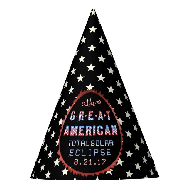 Total Solar Eclipse August 21 2017 American Funny Party Hat (Front)