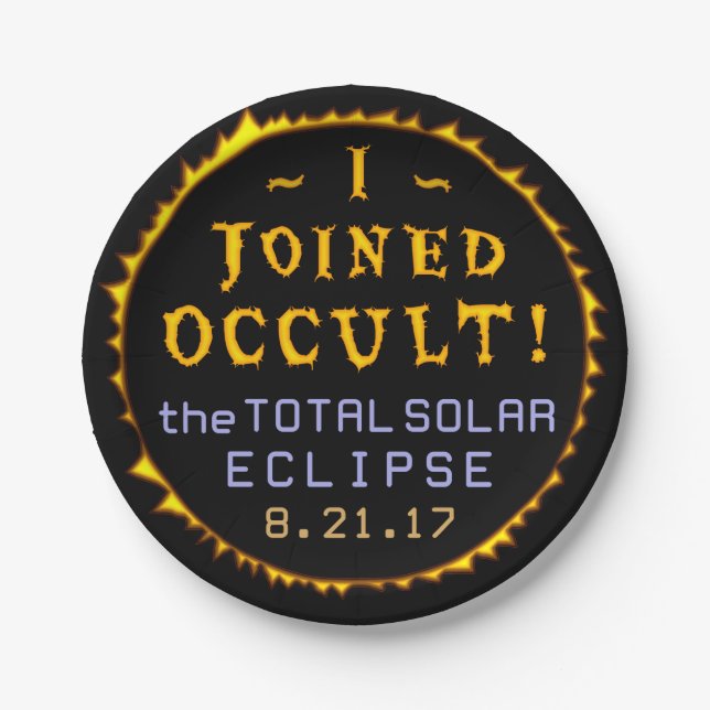 Total Solar Eclipse August 21 2017 Funny Occult Paper Plate (Front)