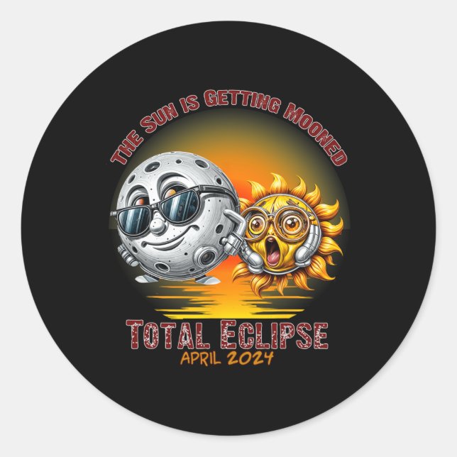 Total Solar Eclipse Chase April 2024 Sun Is Gettin Classic Round Sticker (Front)