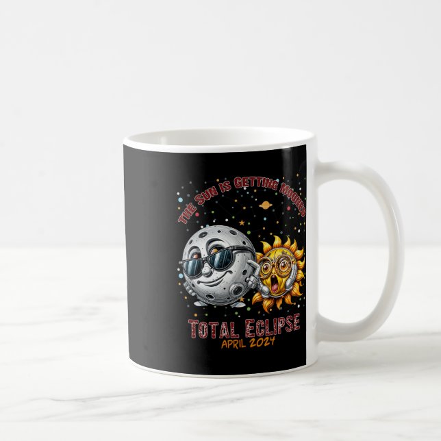 Total Solar Eclipse Chase April 2024 Sun Is Gettin Coffee Mug (Right)