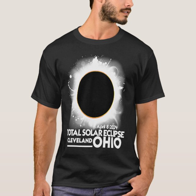 Total Solar Eclipse Cleveland Ohio April 8 2024 To T-Shirt (Front)