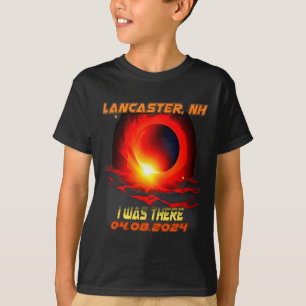 Total Solar Eclipse I Was There Lancaster New Hamp T-Shirt